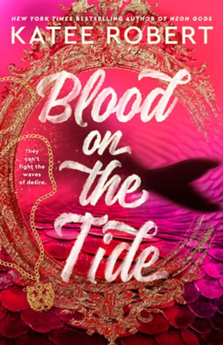 Blood on the Tide by Katee Robert: Used