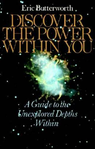 Discover the Power Within You - Paperback By Butterworth, Eric - GOOD