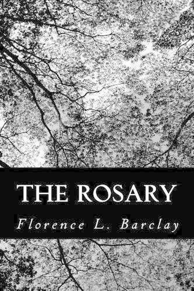 The Rosary by Florence L. Barclay (English) Paperback Book