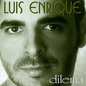 Enrique, Luis, Dilema, audioCD