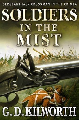 Soldiers in the Mist By Garry Douglas Kilworth