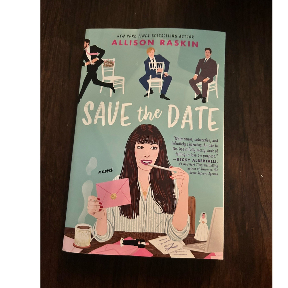 Save the Date Allison Raskin 2025 Trade Paperback Romance Fiction Canary Street