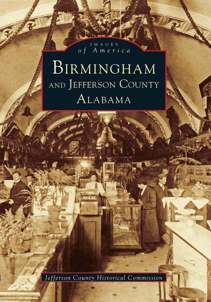 NEW Arcadia Publishing Birmingham and Jefferson County, AL 9780738587301 Images