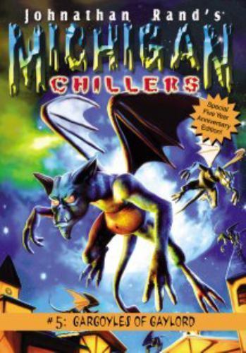 Michigan Chillers #5 Gargoyles of Gaylord by Johnathan Rand (2000, Trade ...