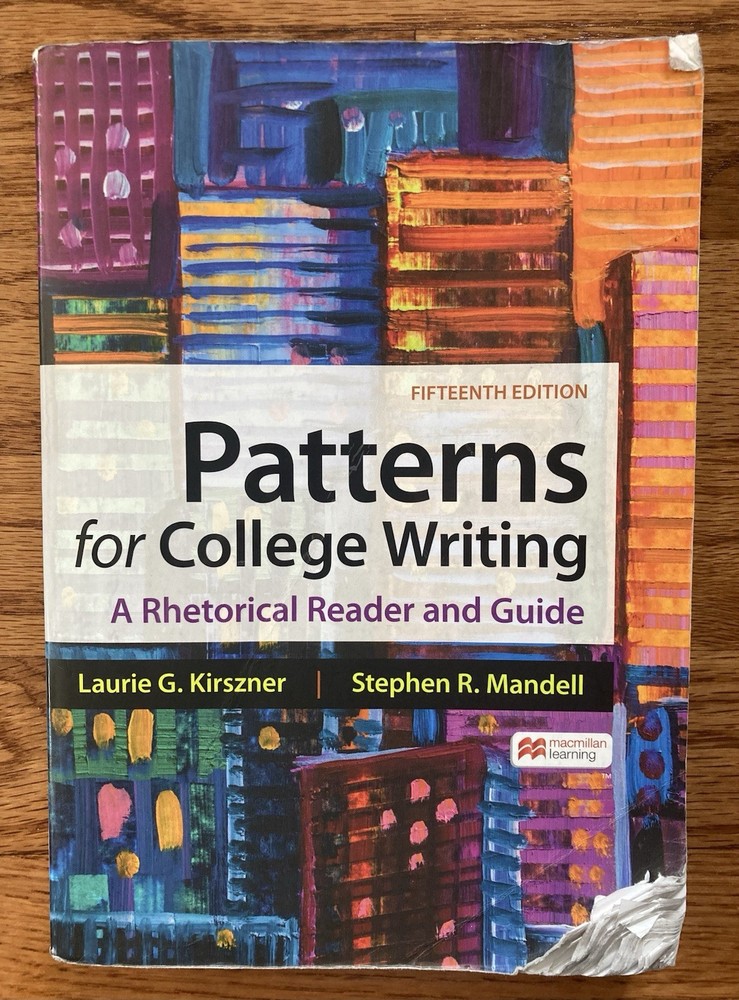 Macmillan Patterns for College Writing A Rhetorical Reader & Guide 15th Edition