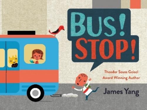 James Yang Bus! Stop! (Board Book)Another great item from Rarewaves USA | Free delivery!