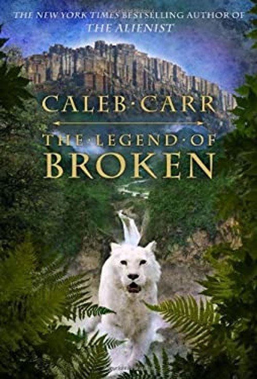 The Legend of Broken Hardcover Caleb CarrFree US Delivery | ISBN:1400062837