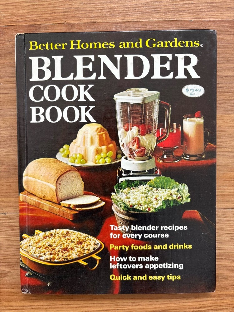 Better Homes and Gardens Blender Cook Book Hardcover Cooking Party Foods