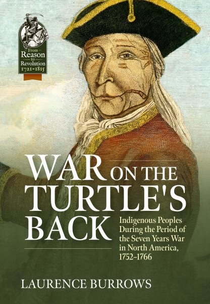 War on the Turtle's Back : Indigenous Peoples During the Period of the Seven ...