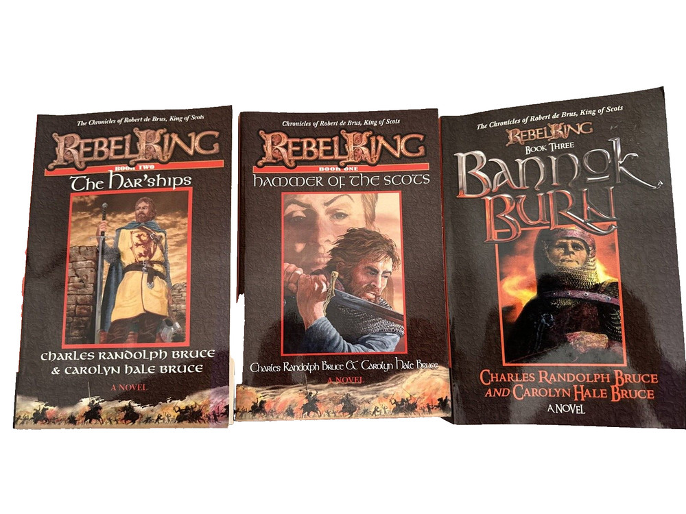 Rebel King 1-3 Charles/Carolyn Bruce Signed 1st Edition Harships Bannock Burn PB