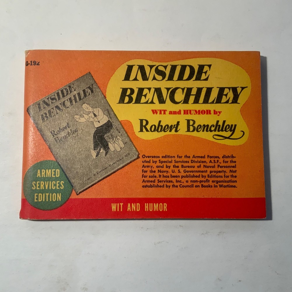 Inside Benchley by Robert Benchley 1944 Armed Services Edition G-192 / VG++ - NF