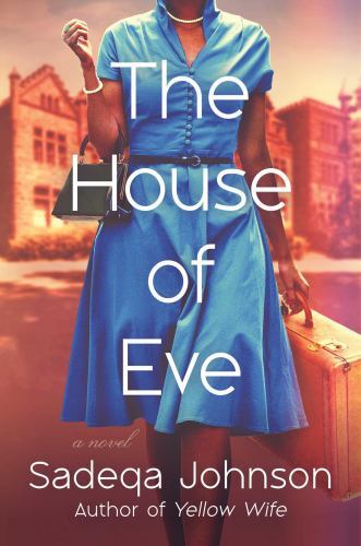 The House of Eve, Johnson, Sadeqa, 9781982197360