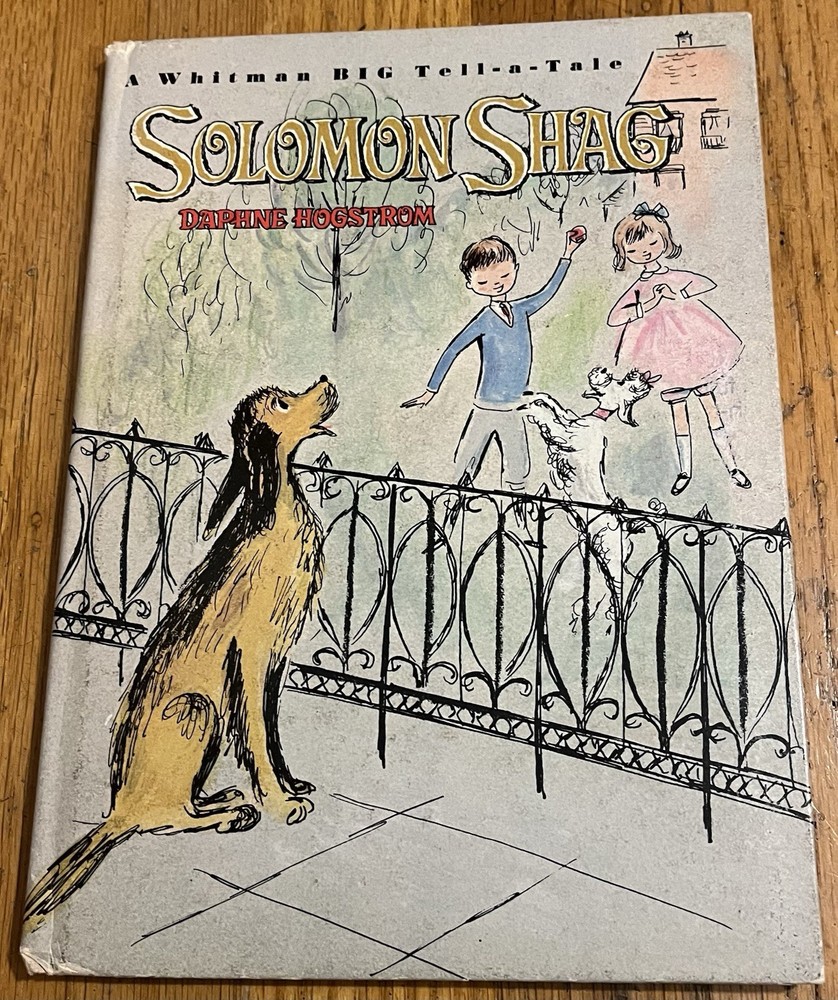 SOLOMON SHAG : Daphne Hogstrom : Rosalind Welcher : dog : vtg BIG Tell-a-Tale
