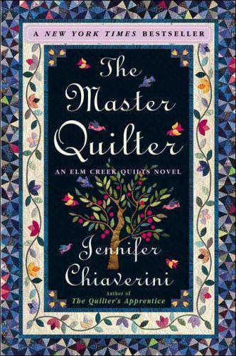 The Master Quilter (Elm Creek Quilts Series #6) by Jennifer Chiaveriniby Jennifer Chiaverini | PB | Good