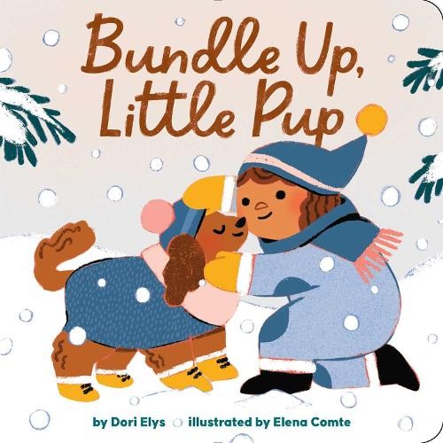 Dori Elys Bundle Up, Little Pup (Board Book)Another great item from Rarewaves USA | Free delivery!