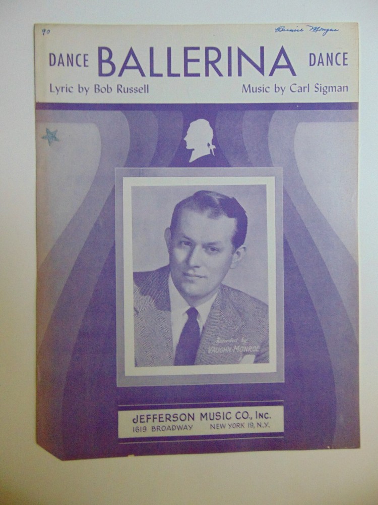 DANCE BALLERINA DANCE , 1947, vintage sheet music