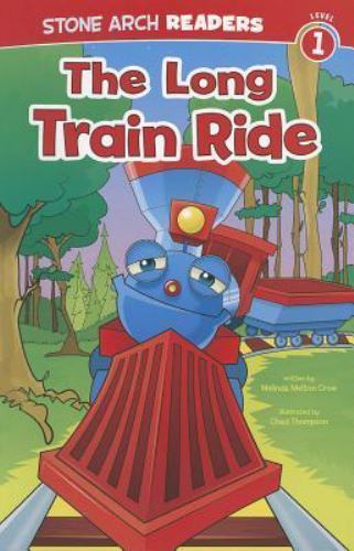 Long Train Ride, Paperback by Crow, Melinda Melton; Thompson, Chad (ILT), Lik...