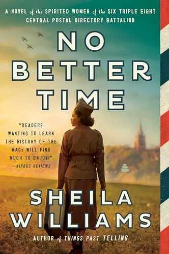 No Better Time: A Novel of the - Paperback, by Williams Sheila - Very Good