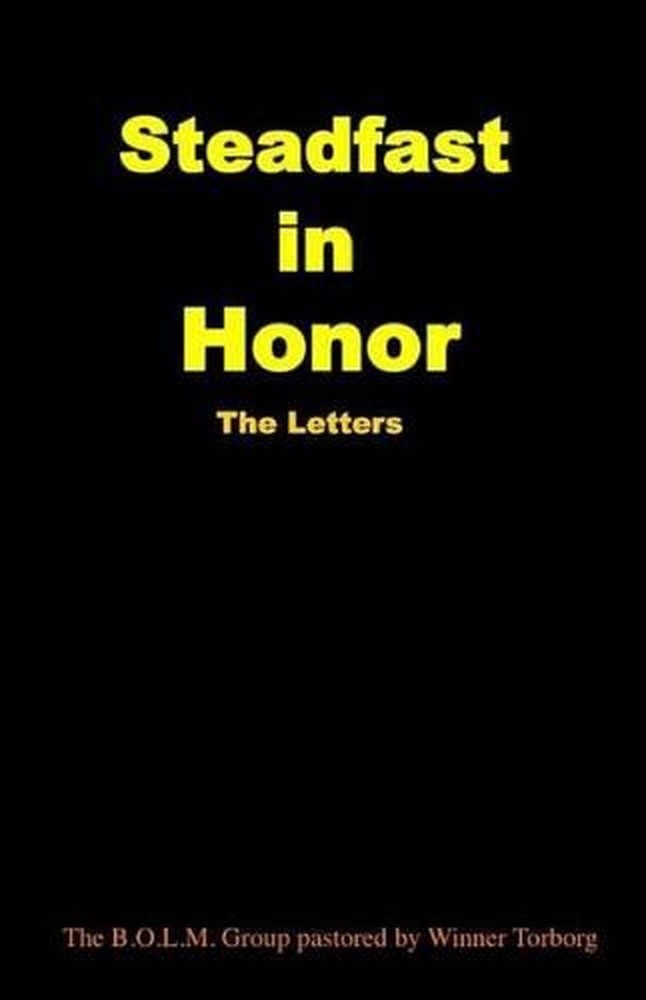 Steadfast In Honor: The Letters by Ross Jeffryes Evang (English) Paperback Book