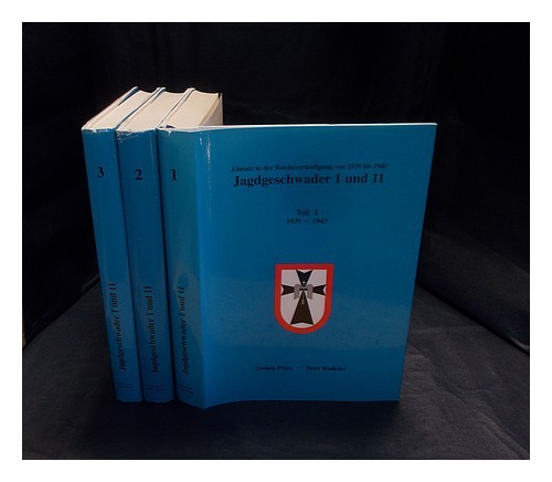 PRIEN, JOCHEN. RODEIKE, PETER Jagdgeschwader 1 und 11 Teil 1. 1939 - 1943 - 3 vo