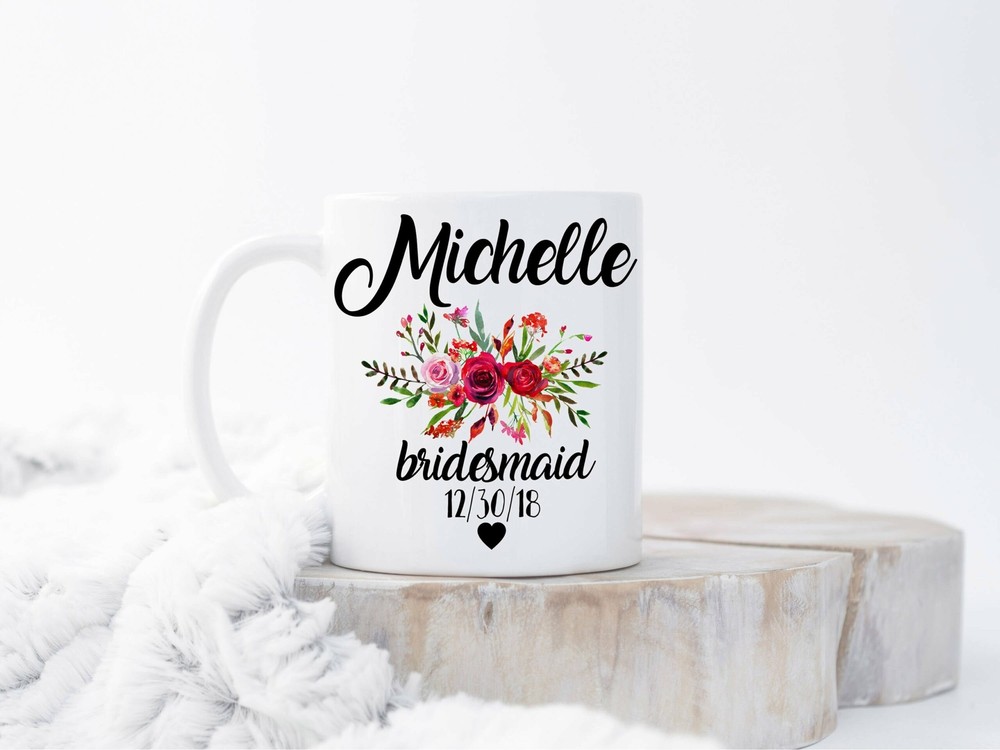 Custom Bridesmaid Mug Mug For Bridesmaid Bridesmaid Gift Maid Of Honor Gift Maid