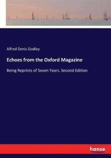 Oxford Magazine Echoes: Timeless Insights & Stories