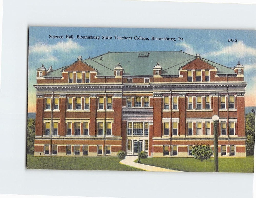 Postcard Science Hall Bloomsburg State Teacher College Bloomsburg Pennsylvania