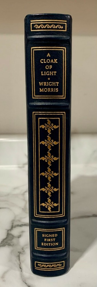A Cloak of Light by Wright Morris *Signed 1st Edition* The Franklin Library