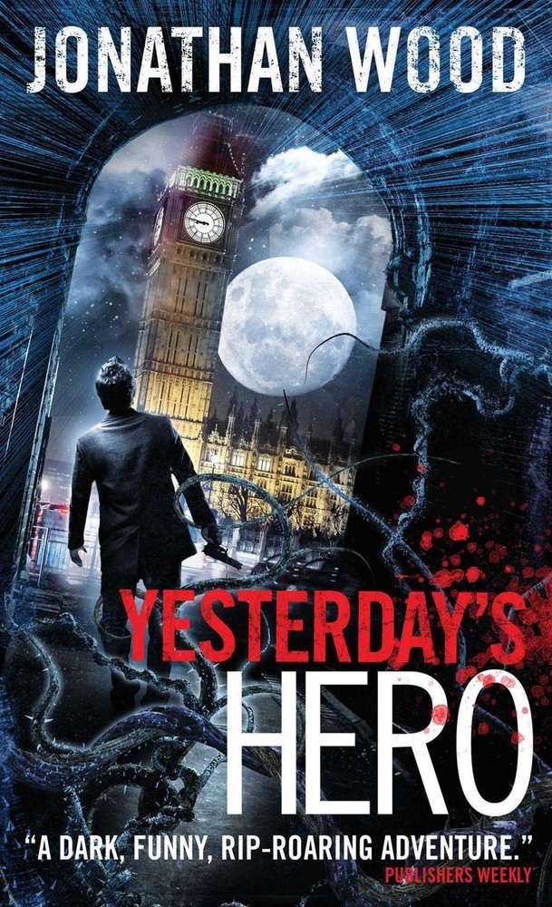 Yesterday's Hero by Jonathan Wood (English) Paperback Book