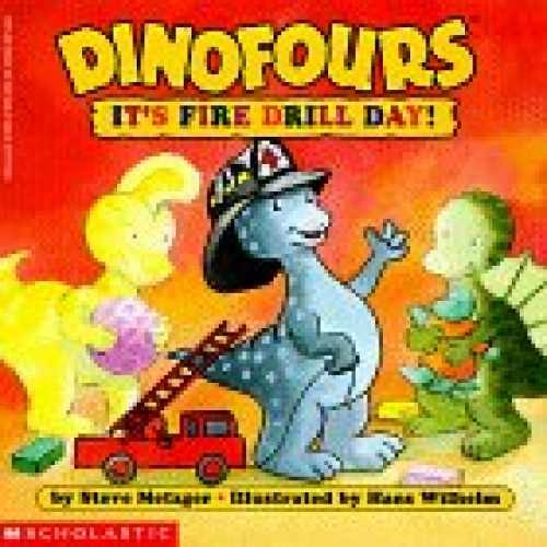 Dinofours: It's Fire Drill Day! - Paperback, by Metzger Steve - Very Good x