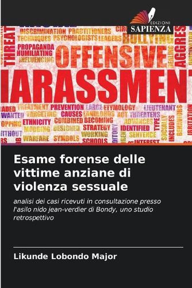 Esame forense delle vittime anziane di violenza sessuale by Likunde Lobondo Majo