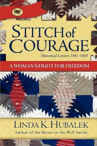 Stitch of Courage: A Woman's Fight for - Paperback, by Hubalek Linda - Very Good