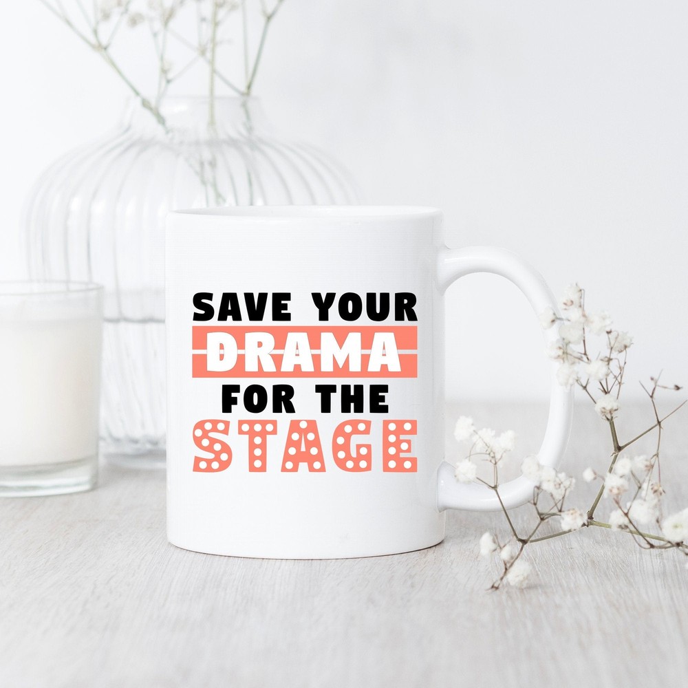 Drama Mug for Theater Lovers Actor Actress Gift Stage Themed Coffee Cup