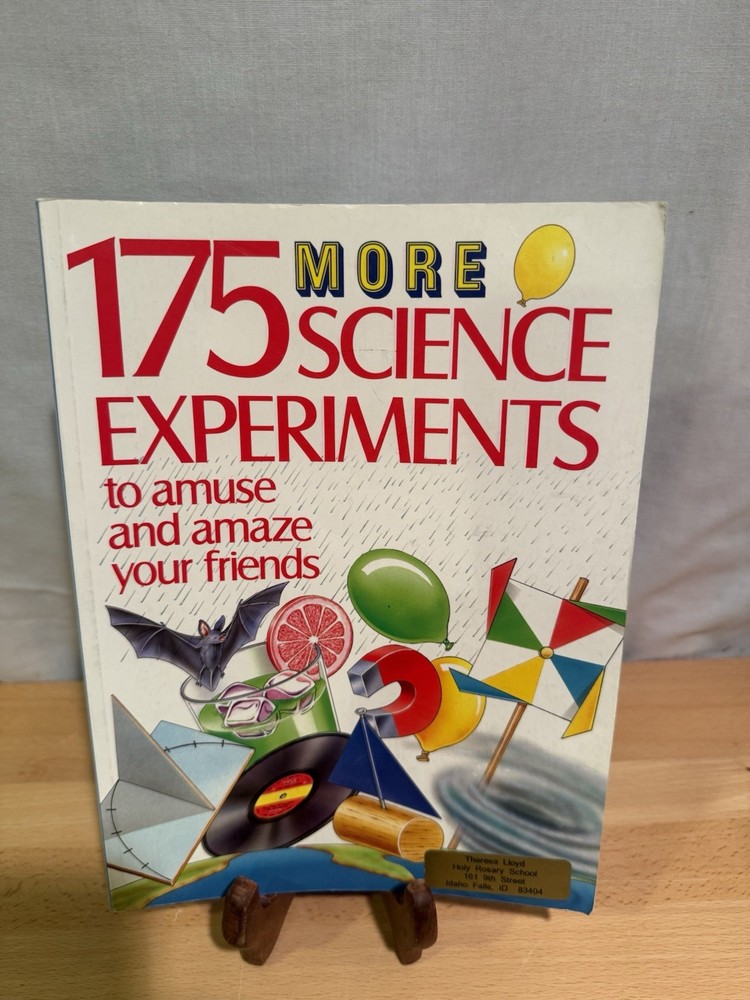 175 MORE SCIENCE EXPERIMENTS TO AMUSE AND AMAZE YOUR FRIENDS Used