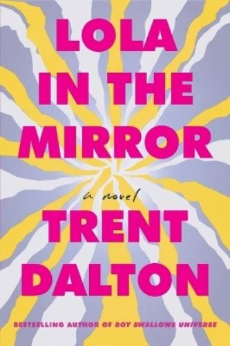Trent Dalton Lola in the Mirror (Paperback)Another great item from Rarewaves USA | Free delivery!