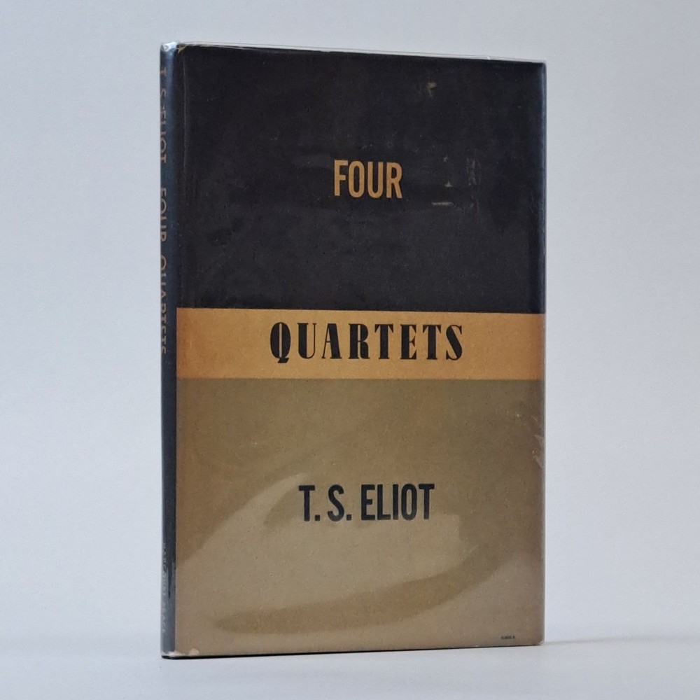 T S Eliot / FOUR QUARTETS 1st Edition 1943