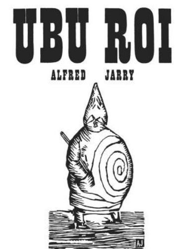 Ubu Roi by Alfred Jarry (1961, Trade Paperback)