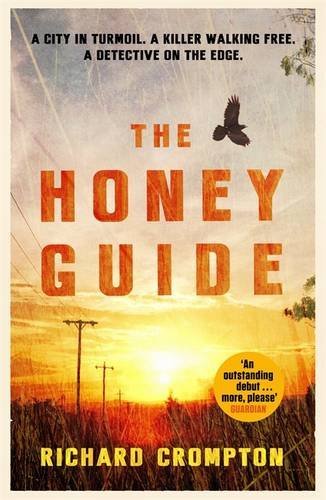 The Honey Guide By Richard Crompton. 9781780222721