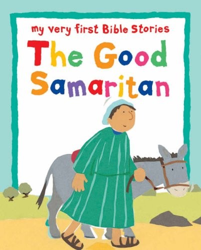 The Good Samaritan (My Very First Bible Stories) (My Ve... by Lois Rock HardbackFREE US DELIVERY | ISBN: 0745960308 | Quality Books