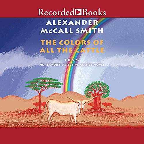 The Colors of All the Cattle - Audio CD, by McCall Smith Alexander - Very Good
