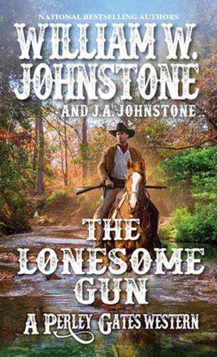 The Lonesome Gun by William W Johnstone: Used