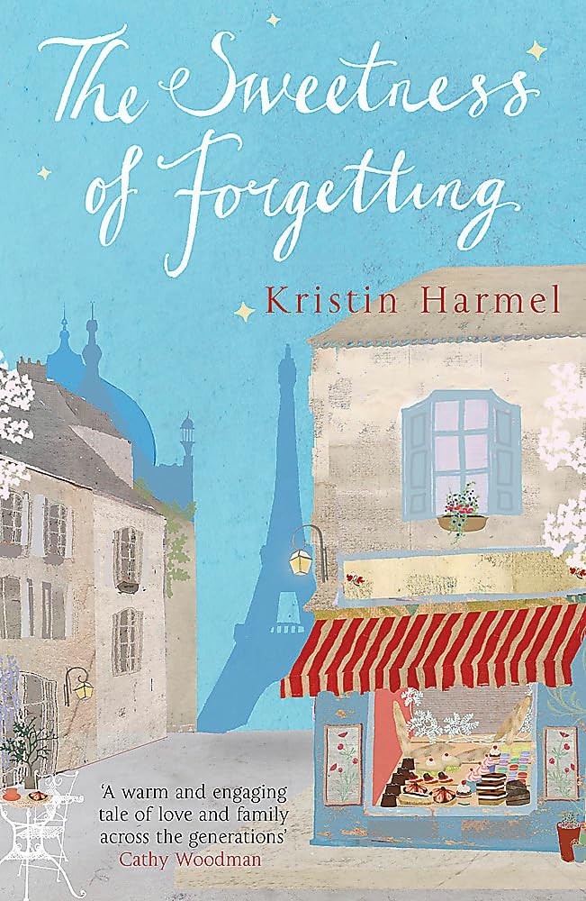 The Sweetness of Forgetting - paperback Harmel, Kristin