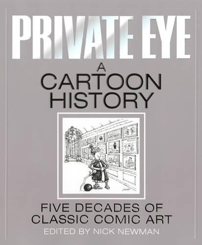 Private Eye a Cartoon History by Nick Newman Book The Fast Free ShippingFREE US DELIVERY | ISBN: 1901784614 | Quality Books