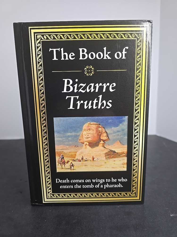 The Book of Bizarre Truths (2011, Hardcover, Publications International) VG –...