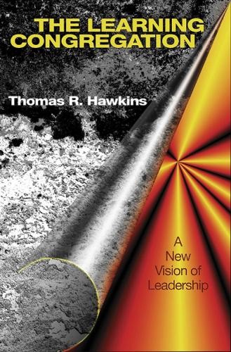 The Learning Congregation: A New Vi..., Hawkins, Thomas