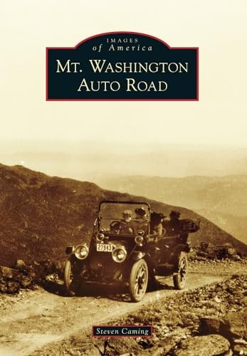 Mt. Washington Auto Road (Images of ..., Caming, Steven