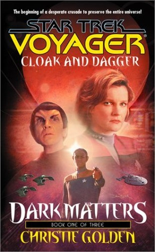 Cloak and Dagger (Bk. 1) (Star Trek..., Golden, Christi