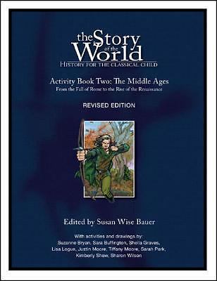 Story of the World Ser.: Story of the World #2 Middle Ages Activity Book :...