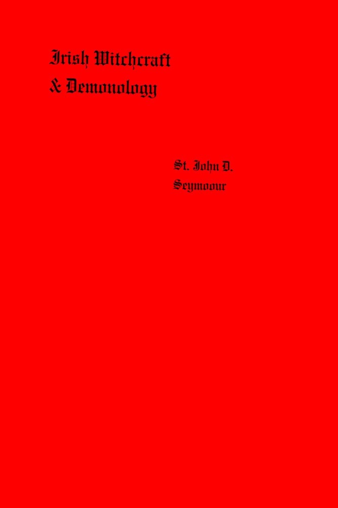 Irish Witchcraft & Demonology