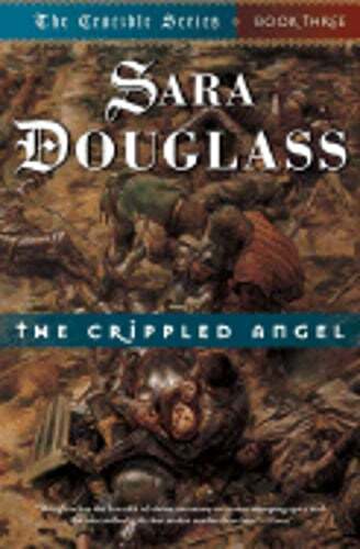 The Crippled Angel by Sara Douglass: Used